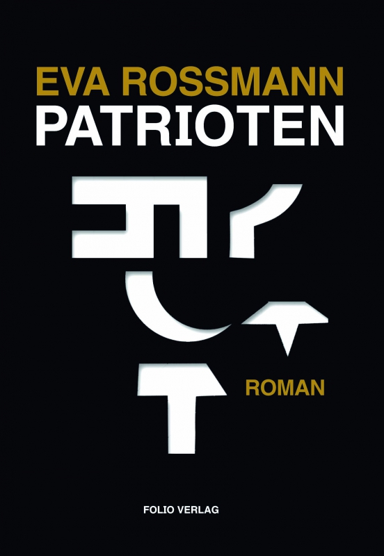 Eva Rosmmann "Patrioten" Cover (c) Folio-Verlag